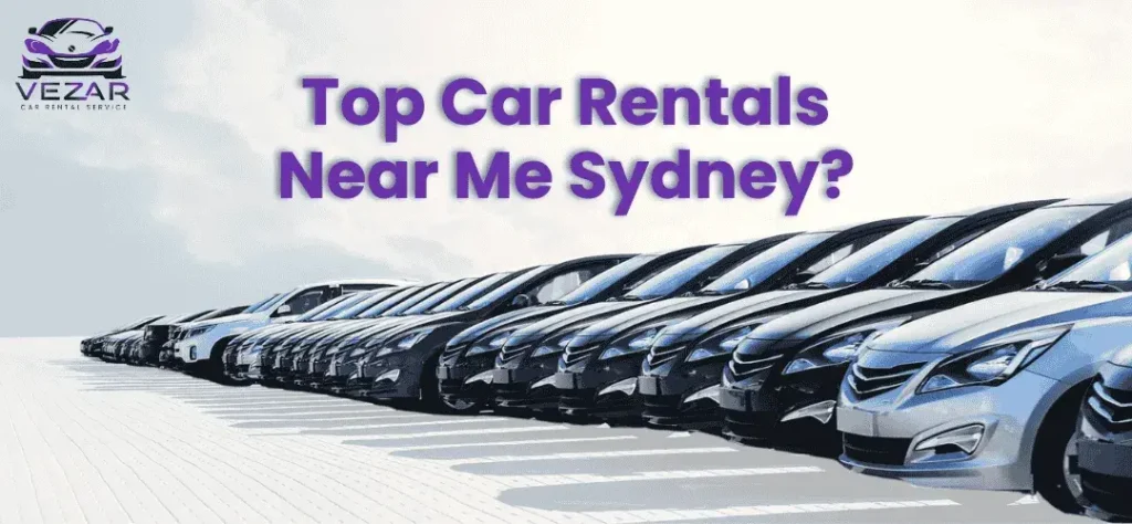 Top Car Rental Company Near Me in Sydney