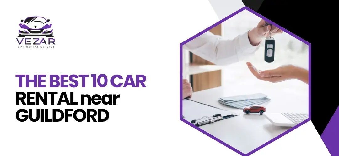 Read more about the article Best Car Rental Guildford