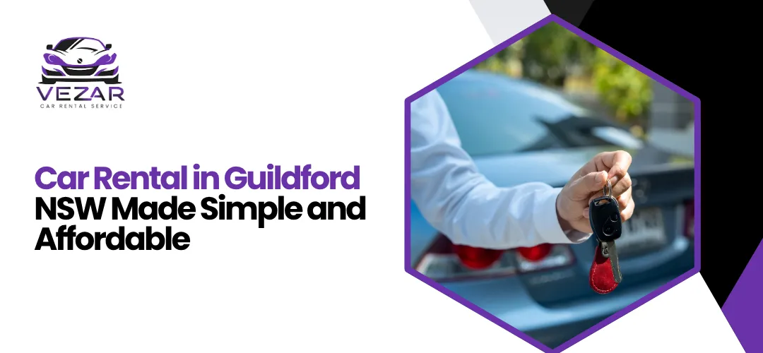 Read more about the article Car Rental Guildford NSW