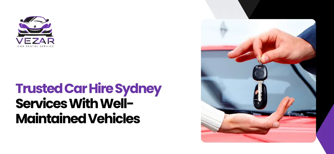 Read more about the article Trusted Car Hire Sydney