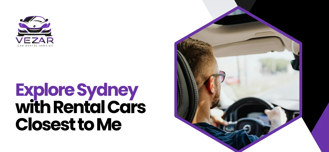 Read more about the article Rental Cars Closest to Me Sydney