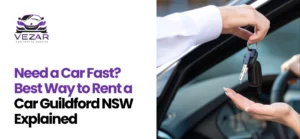 Best Way to Rent a Car Guildford NSW