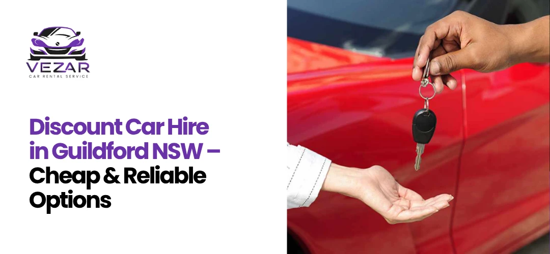 Read more about the article Choosing a Cheap Car Hire in Guildford NSW