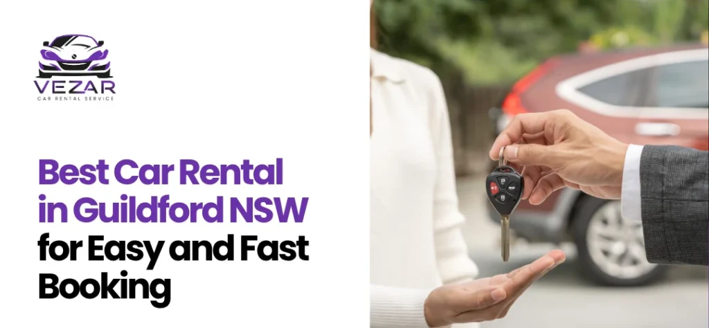 Car Rental in Guildford NSW