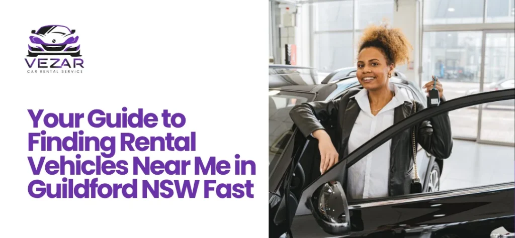 Rental Vehicles Near Me in Guildford NSW