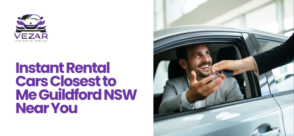Rental Cars Closest to Me Guildford NSW