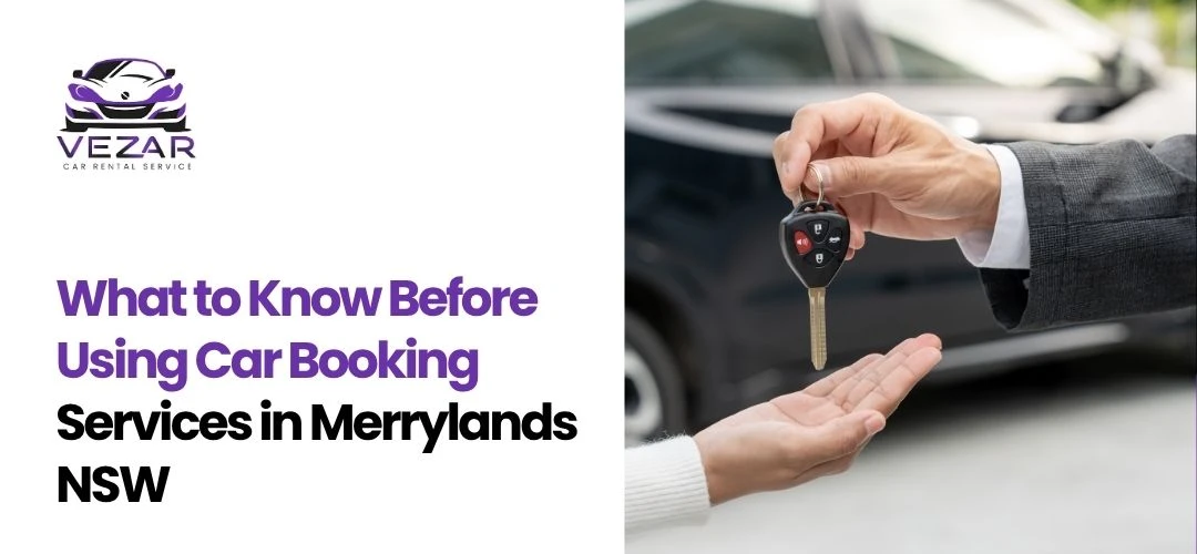 Read more about the article Car Booking Services in Merrylands NSW