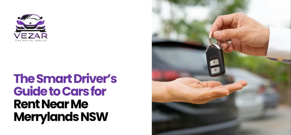 Cars for Rent Near Me Merrylands NSW