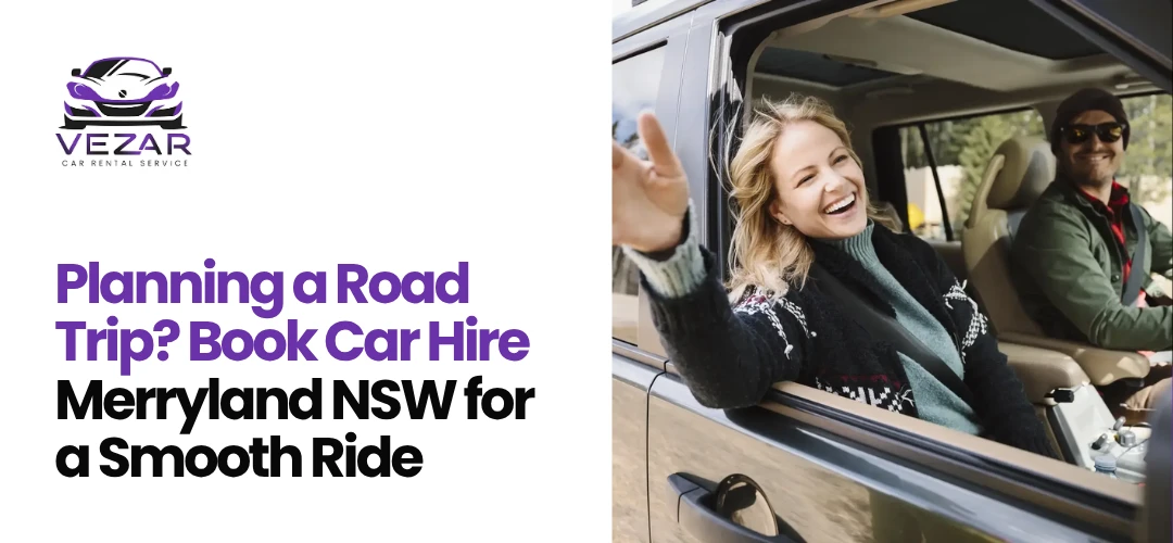 Read more about the article Book Car Hire in Merryland NSW