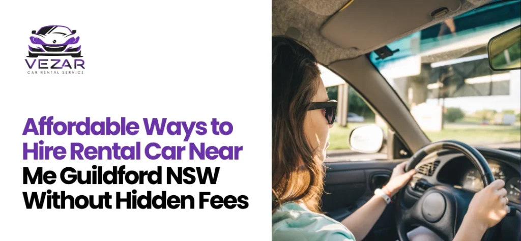 Hire Rental Car Near Me Guildford NSW